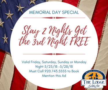 Memorial Day Lodging Special in Door County - Stay 2 Nights Get the 3rd Free