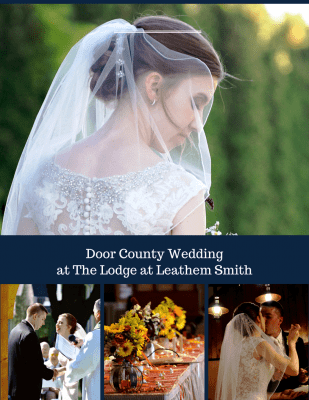 Door County Wedding and Reception Fall Weddings at the Lodge at Leathem Smith